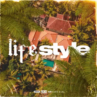 Lifestyle by Zach Scott