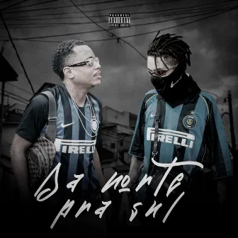 Da Norte pra Sul by MANO FIEL