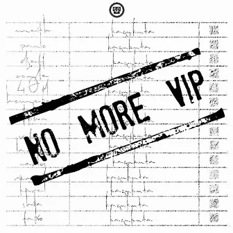 No More VIP by Meith