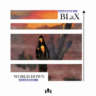 World Down by BLaX