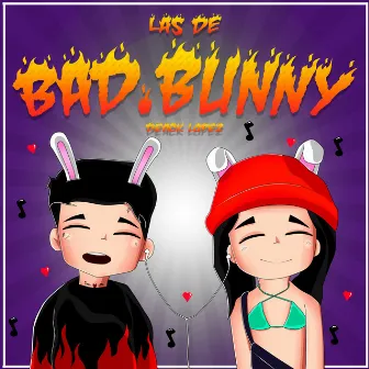 Las de Bad Bunny by Deack Lopez