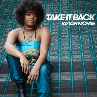 Take It Back by Taylor Morse