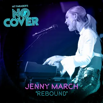 Rebound (Live / From Episode 7) by Jenny March