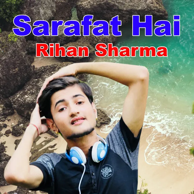 Sarafat Hai