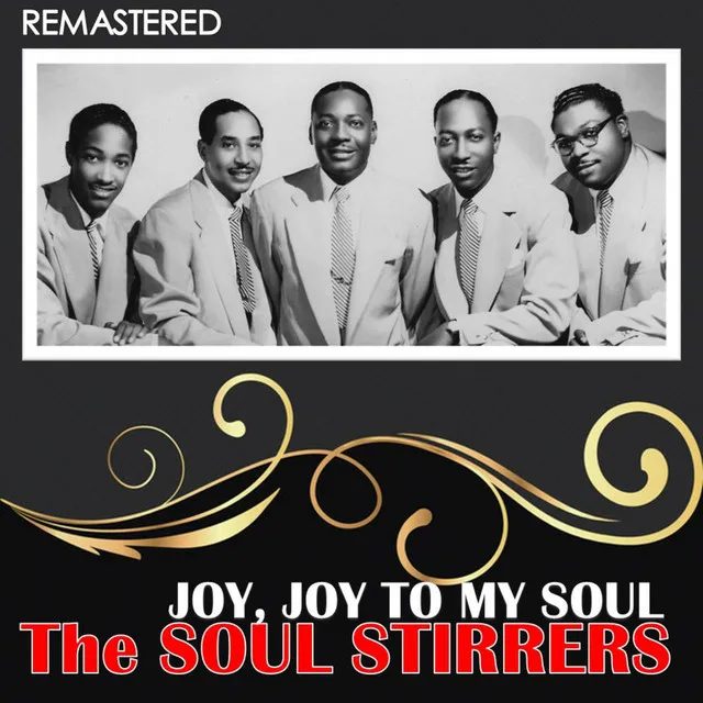 Joy, Joy to My Soul (Remastered)