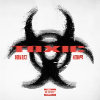 Toxic by Jhonni Blaze