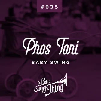 Baby Swing (Radio Edit) by Phos Toni