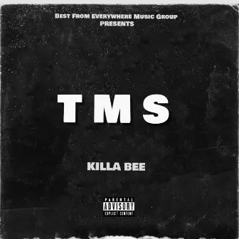 TMS (Talk My Shit) by Killa Bee