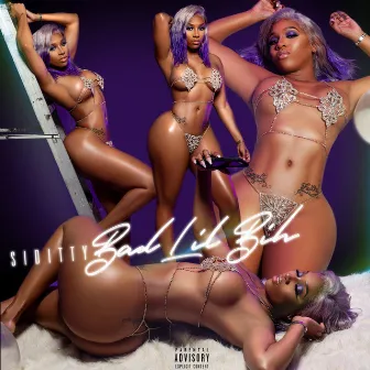 Bad Lil Bih by Siditty