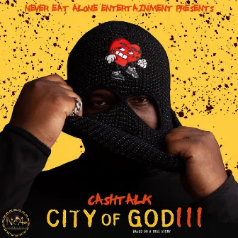 City of God III by Cashtalk