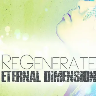 Eternal Dimension by ReGenerate