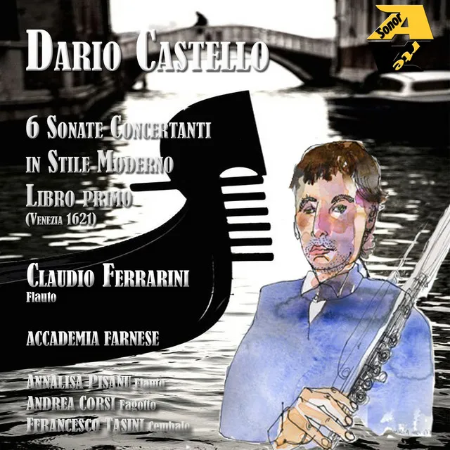 Dario Castello: 6 Sonate Concertanti in Stile Moderno, libro primo (Venezia 1621)