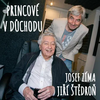 Princové v důchodu by Jiří Štědroň