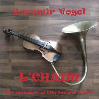 Vogel: L'chaim by Vogel music orchestra