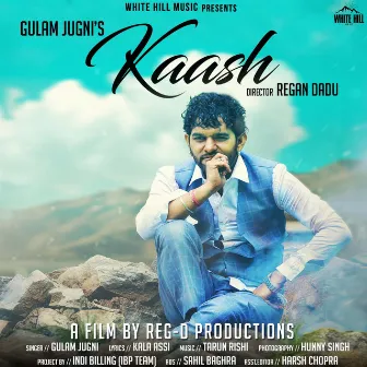 Kaash by Gulam Jugni