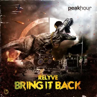 Bring It Back by Relyve