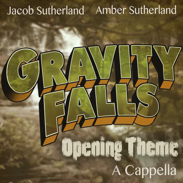 Gravity Falls Opening Theme (A Cappella)