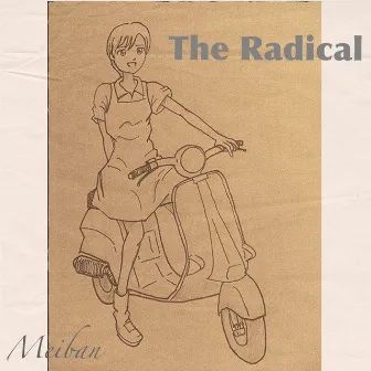 Meiban by The Radical