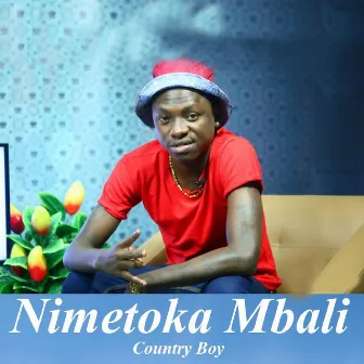 Nimetoka Mbali by Country Boy