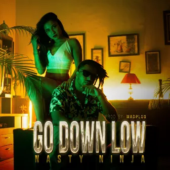 Go Down Low by Nasty Ninja