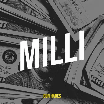 Milli by Don Hades