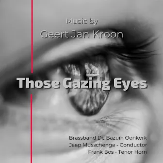 Those Gazing Eyes by Geert Jan Kroon