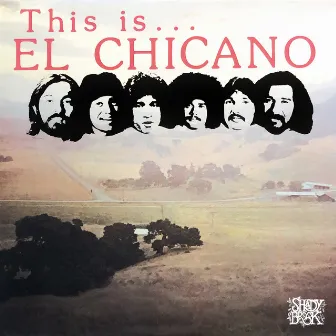 This is El Chicano by El Chicano