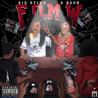 F.O.M.W. by D Boon & Kid Stink