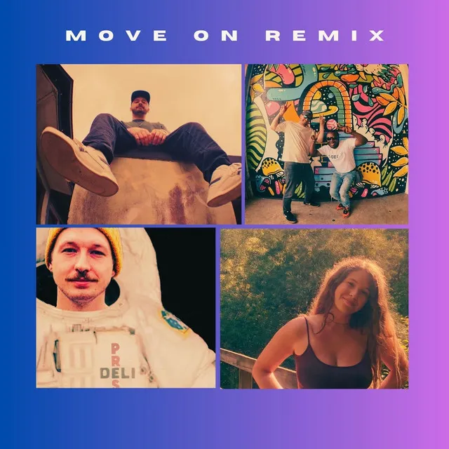 Move On - Remix