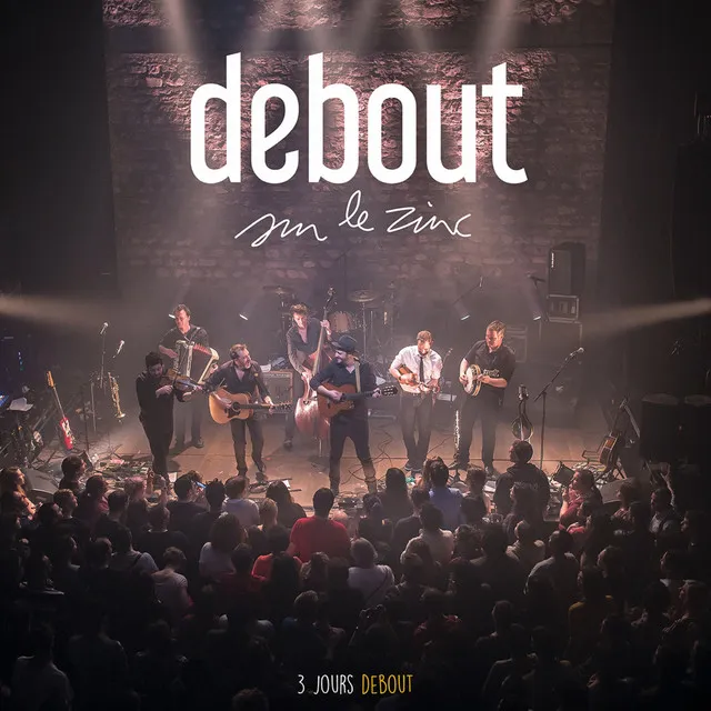 3 jours debout (Live)