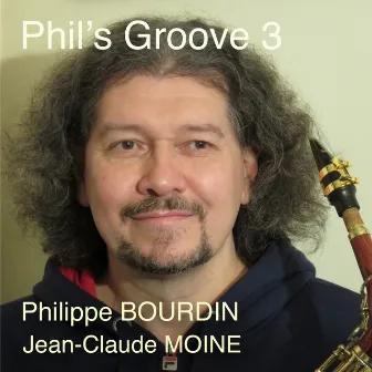 Phil's Groove, Vol. 3 by Jean Claude Moine