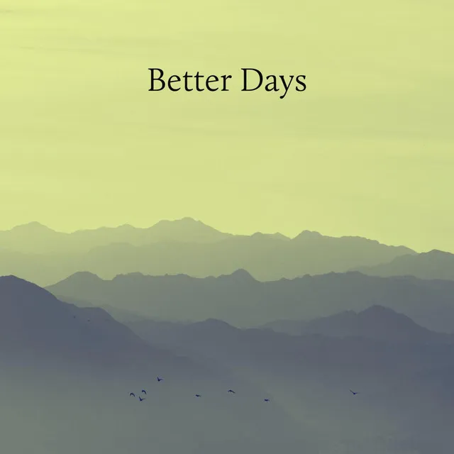 Better Days