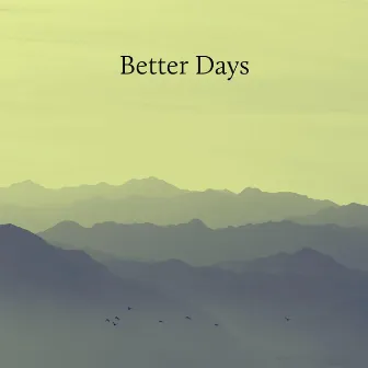 Better Days by Netuno Music