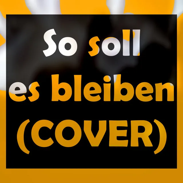 So Soll Es Bleiben - Cover