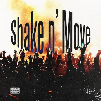 Shake N' Move by 1Myro