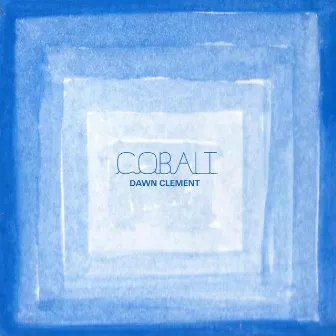 Cobalt by Dawn Clement