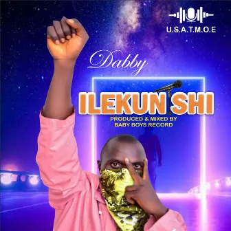 Ilekun Shi by Dabby