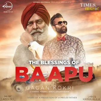 The Blessings of Baapu - Single by Gagan Kokri