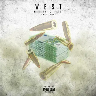 WEST by Menchobusy