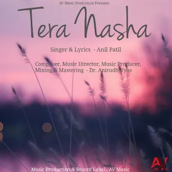 Tera Nasha by Anil Patil