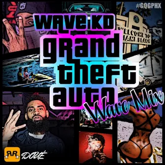 GTA (WAVEMIX) by Wave KD