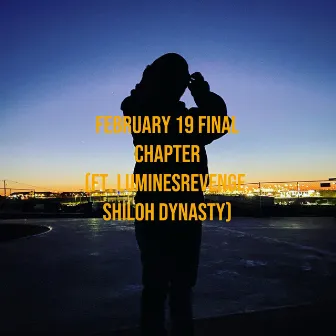 February 19 Final Chapter by Sad3by