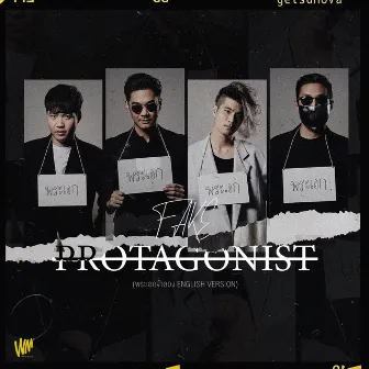 Fake Protagonist (พระเอกจำลอง English Version) - Single by Getsunova