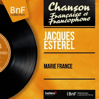 Marie France (feat. Jacques Lasry et son orchestre) [Mono Version] by Jacques Estérel