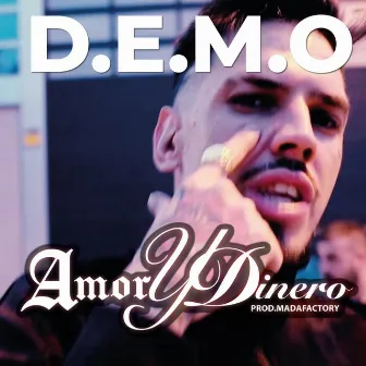 Amor y Dinero by D.e.m.o