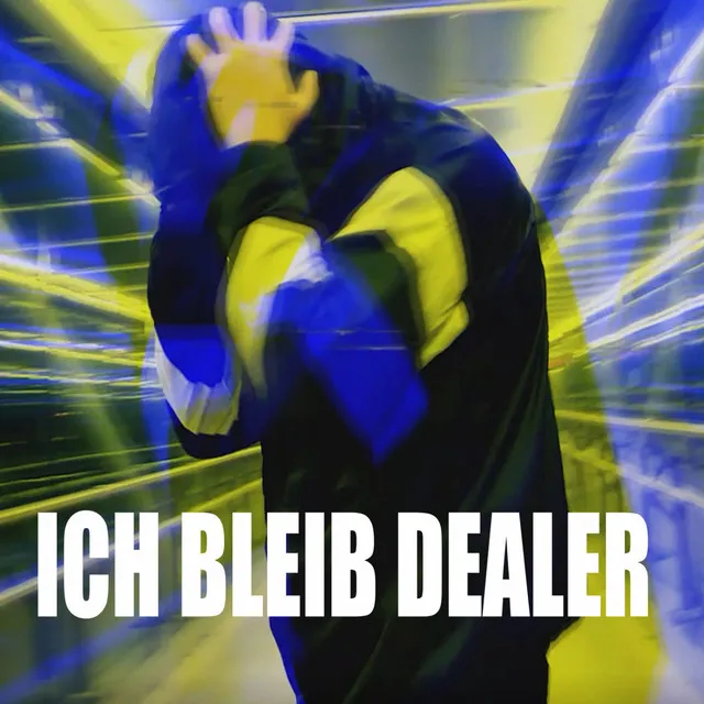 Ich bleib Dealer