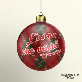 L'Anno Che Verrà (Instrumental) by Babbo Natale