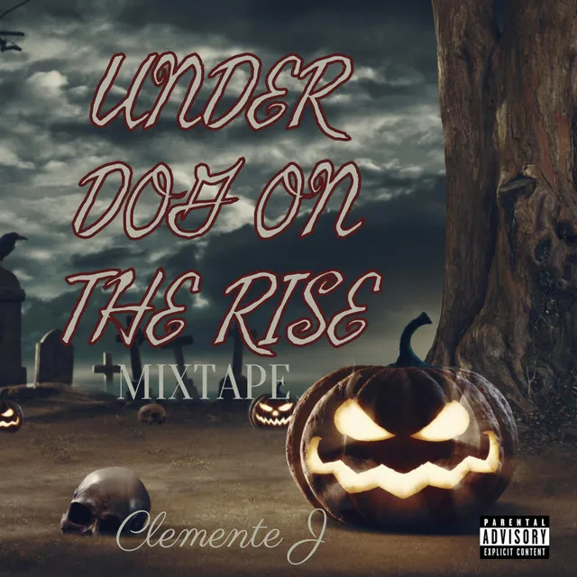 Underdog On The Rise Mixtape