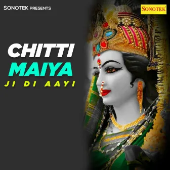 Chitti Maiya Ji Di Aayi by Raj Kapoor