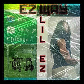 EZ WAY by Lil Ez